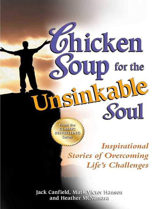 Title details for Chicken Soup for the Unsinkable Soul by Jack Canfield - Wait list